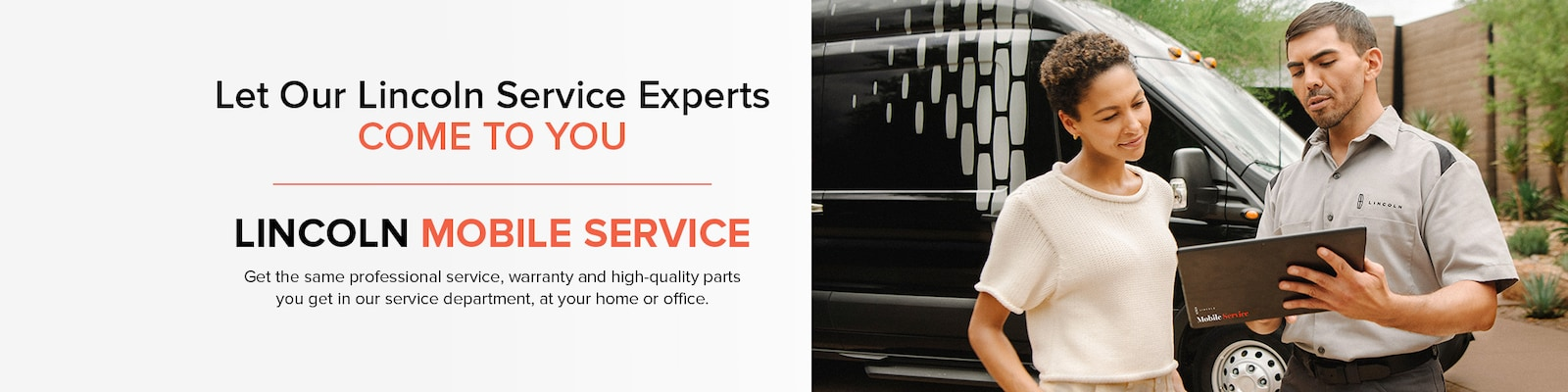 Let our Lincoln Service Experts come to you at Lincoln of Wayne